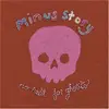 LP - Minus Story - No Rest For Ghosts