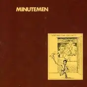 Minutemen - What Makes a Man Start Fires?