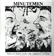 LP - Minutemen - Buzz or Howl Under the Influence of Heat