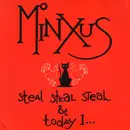 7inch Vinyl Single - Minxus - Steal Steal Steal & Today I...