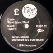 7inch Vinyl Single - Minxus - Steal Steal Steal & Today I...