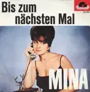 7inch Vinyl Single - Mina - Bis Zum Nächsten Mal