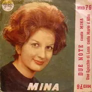 Mina - Due Note / Uno Spicchio Di Luna