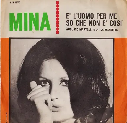 Mina - È L'Uomo Per Me / So Che Non È Così