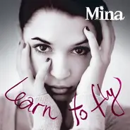Mina - Learn To Fly