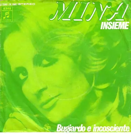 Mina - Insieme / Bugiardo E Incosciente