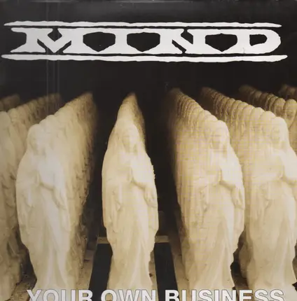 Mind - ...yout own business