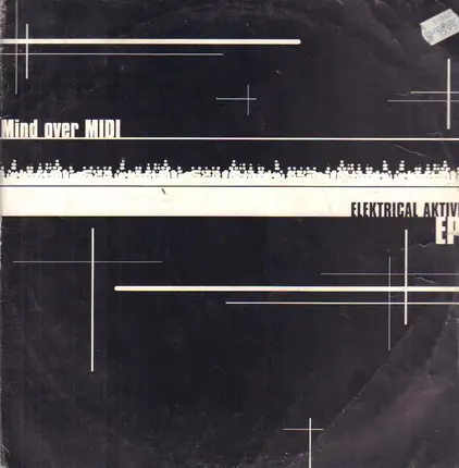 Mind Over MIDI - Elektrical Aktivity  EP 3