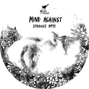 MIND AGAINST - Strange Days