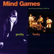 Mind Games - Pretty ... Fonky