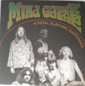 Mind Garage - A Total Electric Happening