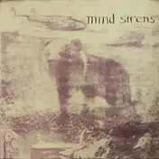 Mind Sirens - Mind Sirens