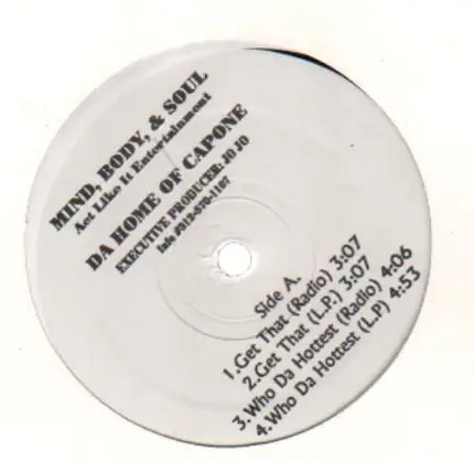 Mind, Body & Soul - Da Home Of Capone
