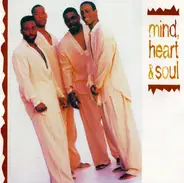 Mind, Heart & Soul - Mind, Heart & Soul