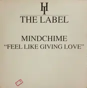 Mindchime - Feel Like Giving Love