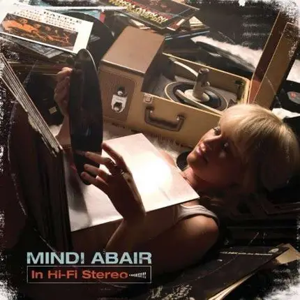 Mindi Abair - In Hi-Fi Stereo