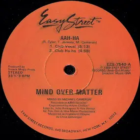 Mind over Matter - Aah-Ha