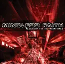 CD - Mindless Faith - Medication For The Misinformed