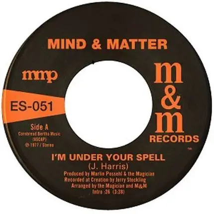 Mind & Matter - I'm Under Your Spell