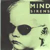 7'' - Mind Sirens - Head-Stomach Highway