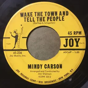 Mindy Carson - Wake The Town And Tell The People