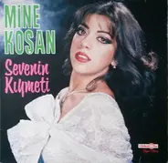 Mine Koşan - Sevenin Kıymeti