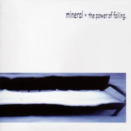 Mineral - Power of Failing