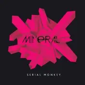 Mineral - Serial Monkey