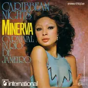 7inch Vinyl Single - Minerva - Caribbean Nights / Carnival In Rio De Janeiro