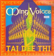 Ming Voices - Tai Dee Thi