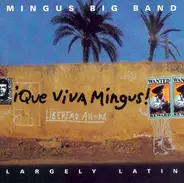 Mingus Big Band - ¡Que Viva Mingus!