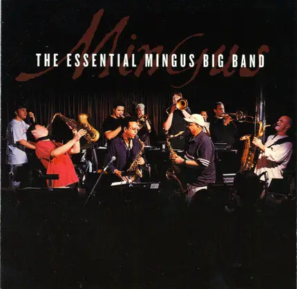 Mingus Big Band - The Essential Mingus Big Band