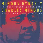 Mingus Dynasty - The Next Generation Performs Charles Mingus Brand New Compositions