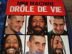 Mini Machine - Drôle De Vie