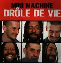 12inch Vinyl Single - Mini Machine - Drôle De Vie