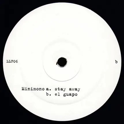 Minimono - Stay Away / El Guapo