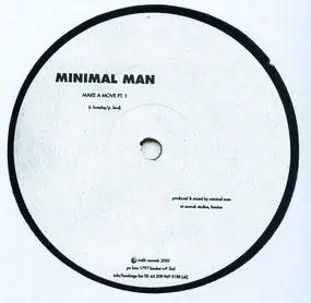 Minimal Man - Make A Move