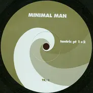 Minimal Man - Tantric / Six Of One