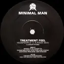 12inch Vinyl Single - Minimal Man - Treatment Feel (Remixes)
