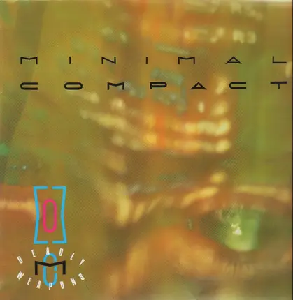 Minimal Compact - Deadly Weapons