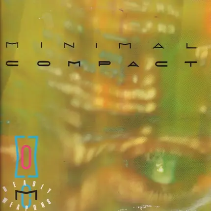 Minimal Compact - Deadly Weapons