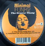 12inch Vinyl Single - Minimal Funk 2 - The Groovy Thang