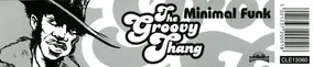 minimal funk - Groovy Thang Remixes