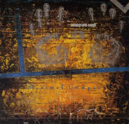 Minimal Compact - Immigrants Songs