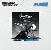 Miniminds - The Xoe EP