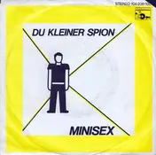 Minisex - Du Kleiner Spion