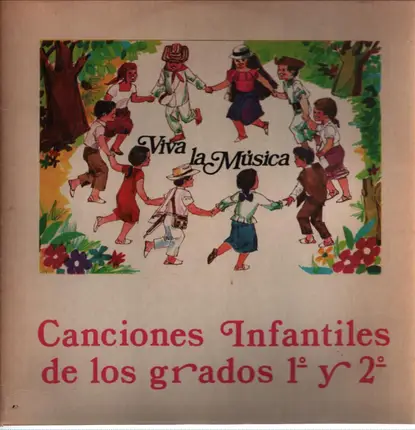 Ministerio de la Educacion - Canciones Infantiles de los grados 1° y 2°