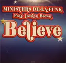 12inch Vinyl Single - Ministers De-La-Funk - Believe