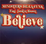 12inch Vinyl Single - Ministers De-La-Funk - Believe
