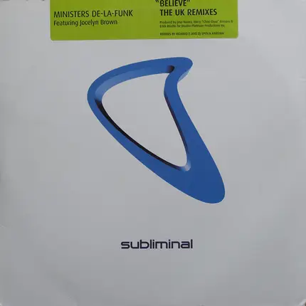 Ministers De-La-Funk Featuring Jocelyn Brown - Believe (The UK Remixes)